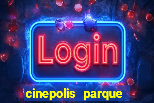 cinepolis parque shopping bahia